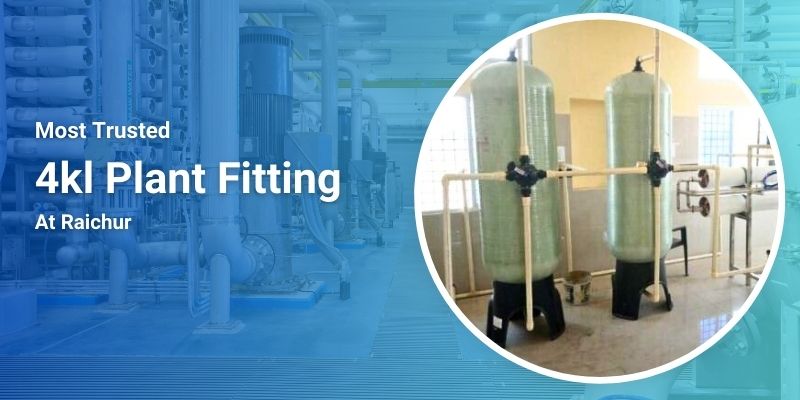 4kl Plant Fitting, Raichur